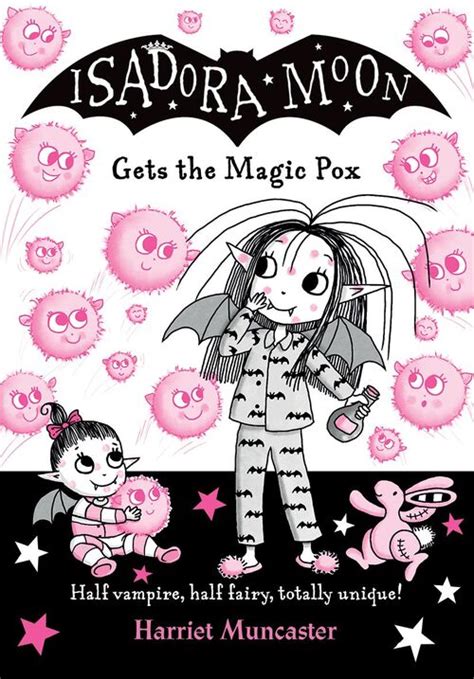 The Magic Pox Mystery: Isadora Moon on the Case